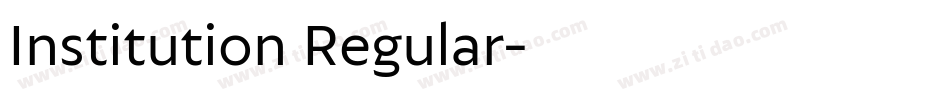 Institution Regular字体转换